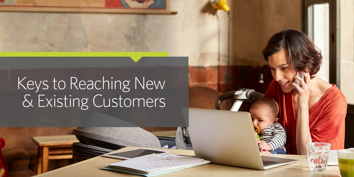 keys-to-reaching-new-existing-customers-01 keys-to-reaching-new-existing-customers-01